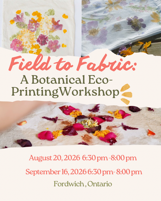Field to Fabric- A Botanical Eco Printing Workshop